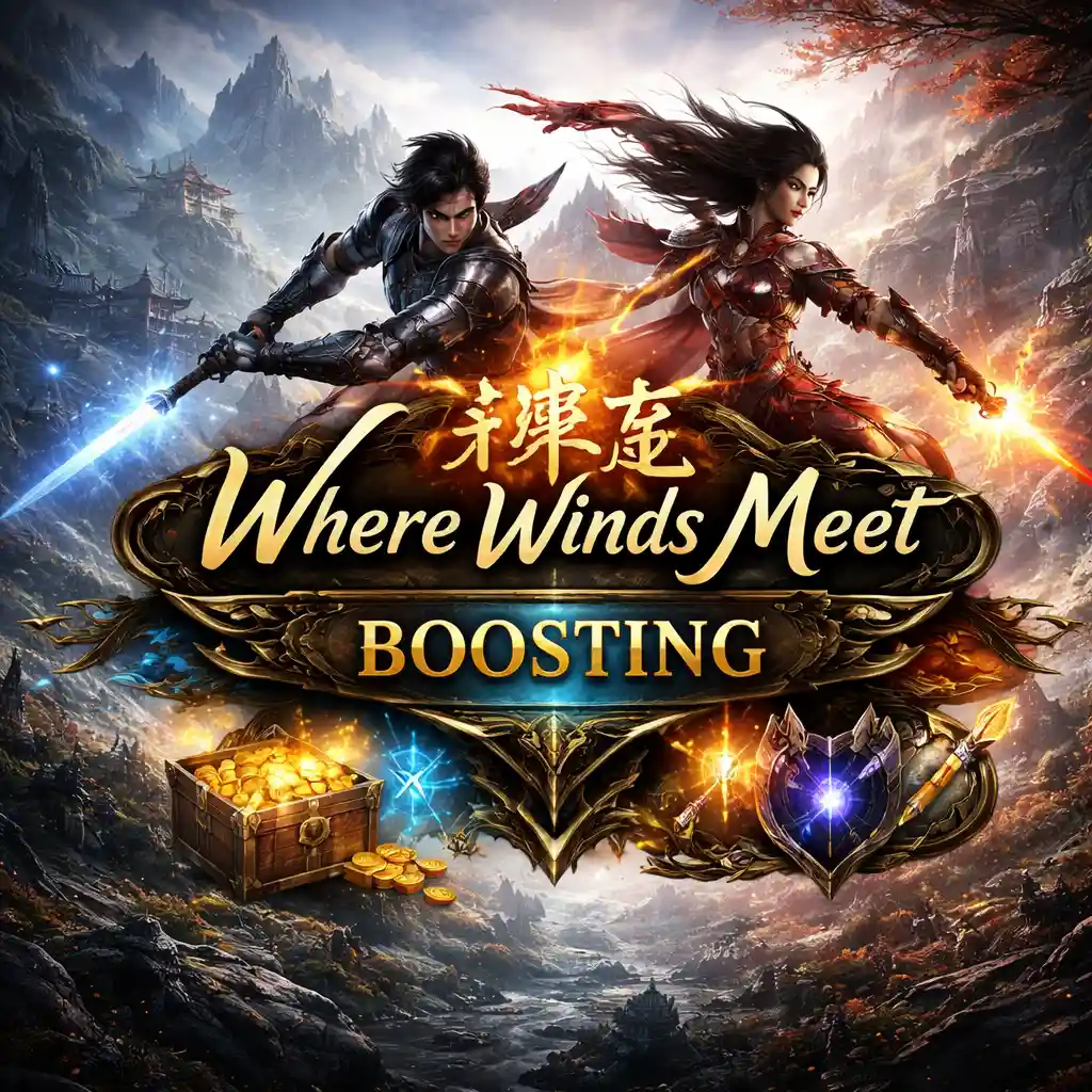 Where Winds Meet boosting services with warriors, power leveling, PvP boost, and gear upgrades