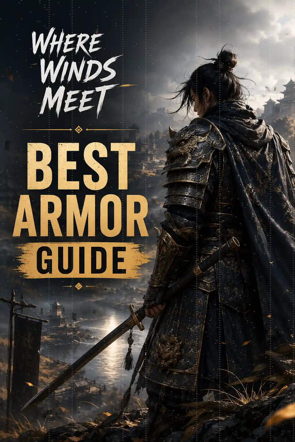 Where Winds Meet Best Armor Guide 2026 featuring the best armor, gear stats, upgrades, and PvE and PvP equipment.